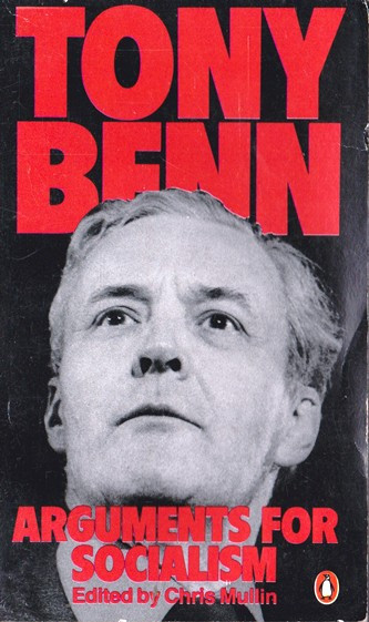 Chris Mullin / Tony Benn: Arguments for Socialism (Vintage Paperback)