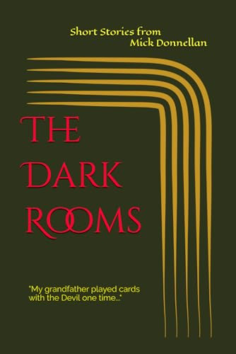 Mick Donnellan / The Dark Rooms (Large Paperback)