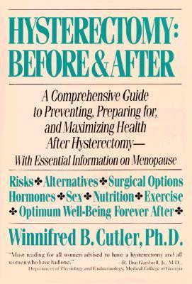 Winnifred B. Cutler / Hysterectomy Before & After (Large Paperback)