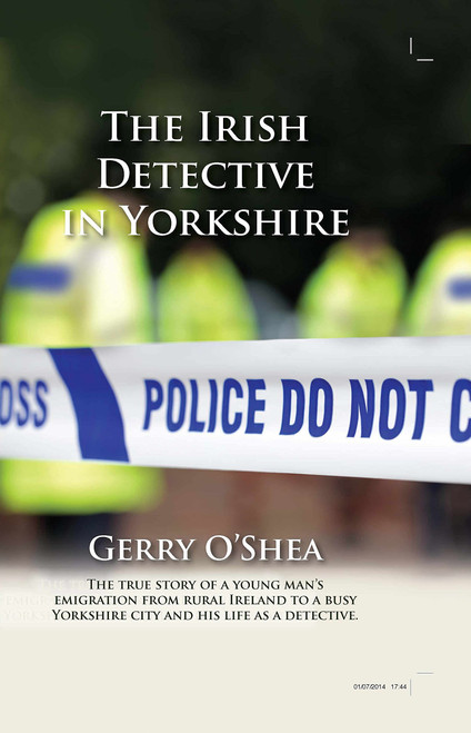 Gerry O'Shea / The Irish Detective in Yorkshire (Large Paperback)