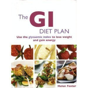 Helen Foster / The GI Diet Plan (Coffee Table Book)
