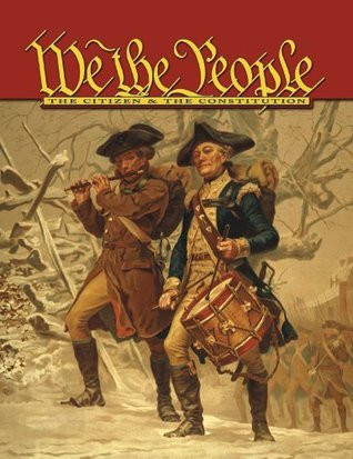 Center for Civic Education / We the People: The Citizen & the Constitution [Teacher Edition] (Coffee Table Book)