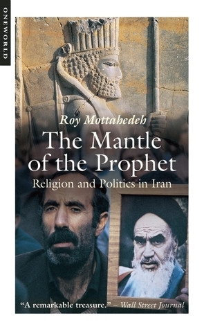 Roy Mottahedeh / The Mantle of the Prophet (Large Paperback)