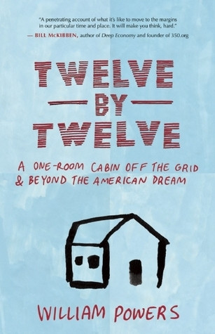 William Powers / Twelve by Twelve (Large Paperback)