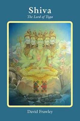 David Frawley / Shiva (Large Paperback)
