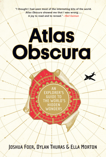 Joshua Foer / Atlas Obscura: An Explorer's Guide to the World's Hidden Wonders (Coffee Table Book)