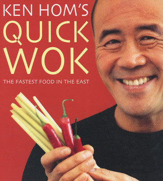 Ken Hom's Quick Wok: The Fastest Food in the East (Coffee Table Book)
