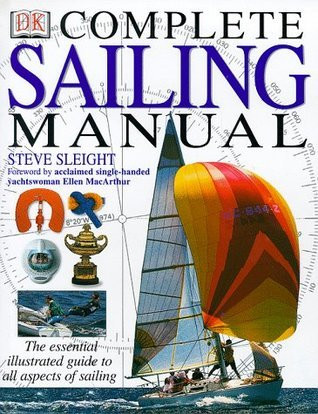 Steve Sleight / The Complete Sailing Manual (Coffee Table Book)