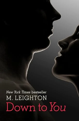 M. Leighton / Down to You