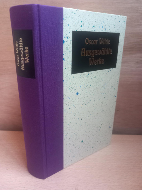 Oscar Wilde - Ausgewalte Werke - HB ( GERMAN language edition) - 1999