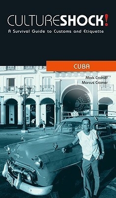 Mark Cramer / Culture Shock! Cuba (Large Paperback)