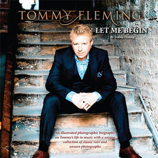 Tommy Fleming / Let Me Begin (Coffee Table Book)