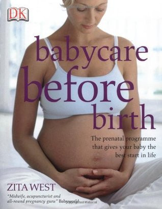 Zita West / Babycare Before Birth (Coffee Table Book)
