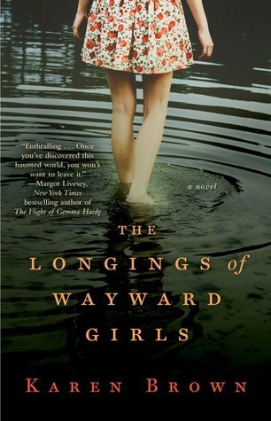 Karen Brown / The Longings of Wayward Girls (Large Paperback)