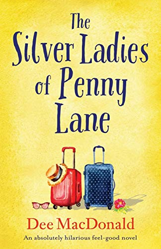 Dee MacDonald / The Silver Ladies of Penny Lane