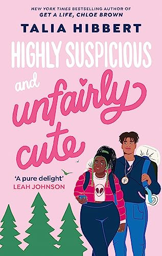 Talia Hibbert / Highly Suspicious and Unfairly Cute