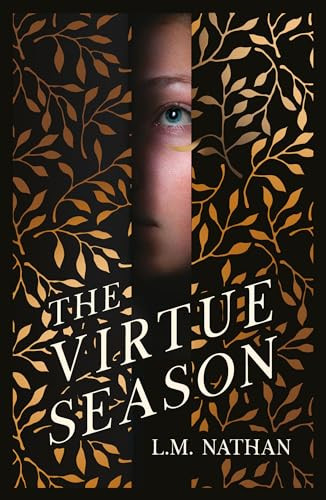 L. M. Nathan / The Virtue Season