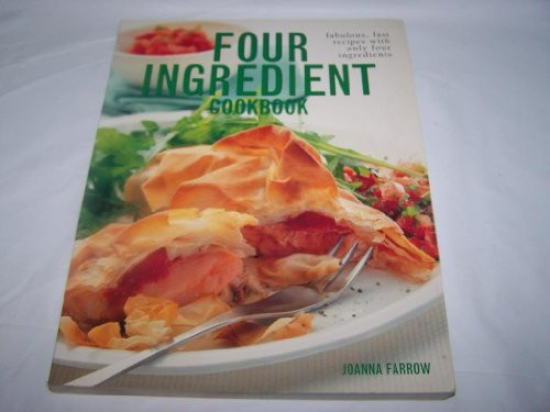 Joanna Farrow / Four Ingredient cookboook (Coffee Table Book)