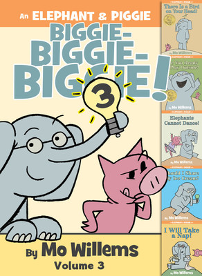 Mo Willems / An Elephant & Piggie Biggie! Volume 3 (Coffee Table Book)
