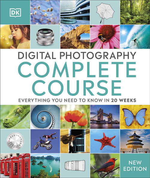 David Taylor / Digital Photography Complete Course: Everything You Need to Know in 20 Weeks (Coffee Table Book)