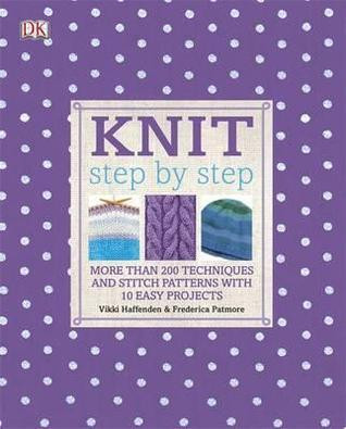 Vikki Haffenden / Knit Step by Step (Coffee Table Book)
