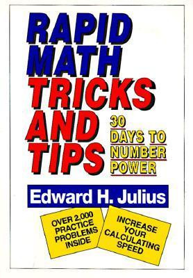Edward H. Julius / Rapid Math Tricks & Tips: 30 Days to Number Power (Coffee Table Book)
