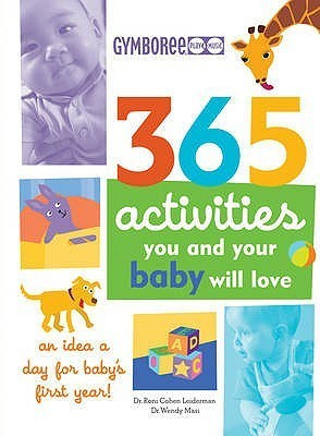 Roni Cohen Leiderman / 365 Activities You and Your Baby Will Love (Large Paperback)