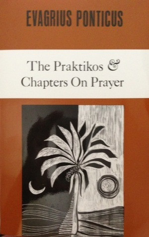 Evagrius Ponticus / The Praktikos & Chapters on Prayer (Large Paperback)