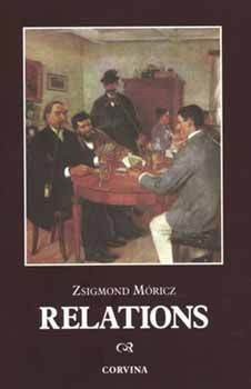 Zsigmond Moricz / Relations (Large Paperback)