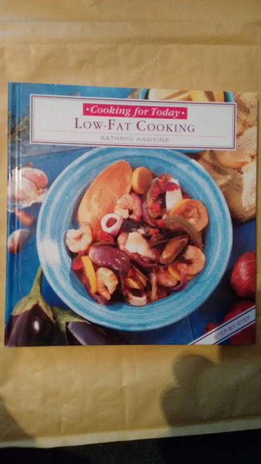 Kathryn Hawkins / Low-Fat Cooking (Coffee Table Book)