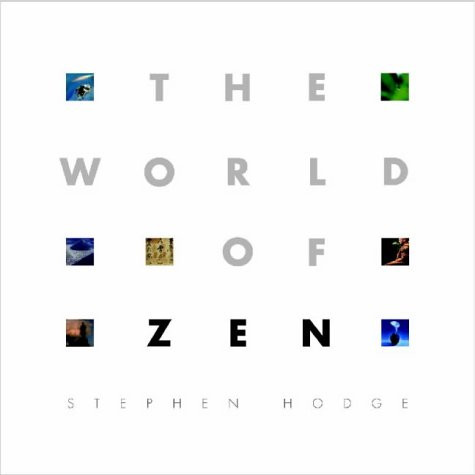 Stephen Hodge / The World of Zen (Coffee Table Book)