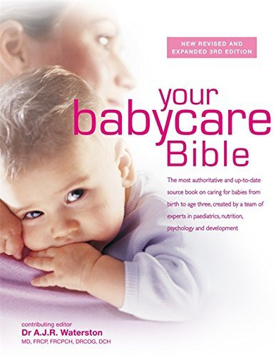 Tony Waterston / Your Babycare Bible (Coffee Table Book)