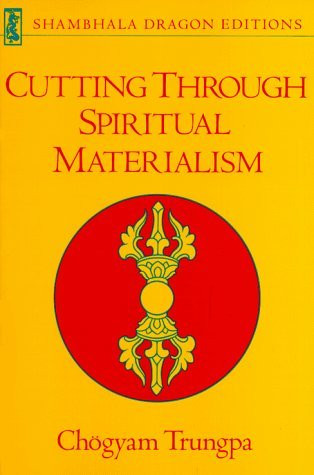 Chogyam Trungpa / Cutting Through Spiritual Materialism (Large Paperback)
