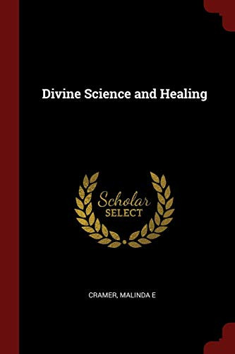 Malinda E. Cramer / Divine Science and Healing (Large Paperback)