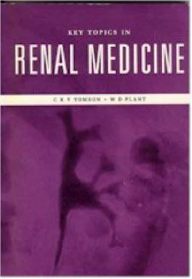 W. D. Plant / Key Topics in Renal Medicine (Large Paperback)