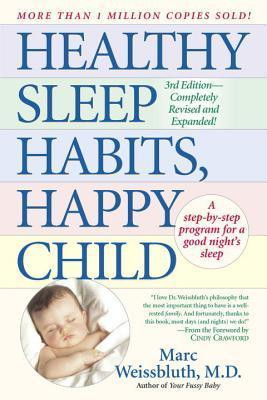 Marc Weissbluth  / Healthy Sleep Habits, Happy Child (Large Paperback)