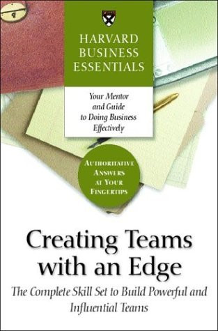 Harvard Business School Press / Creating Teams with an Edge (Large Paperback)