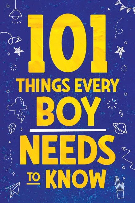 Jamie Myers / 101 Things Every Boy Needs To Know (Large Paperback)