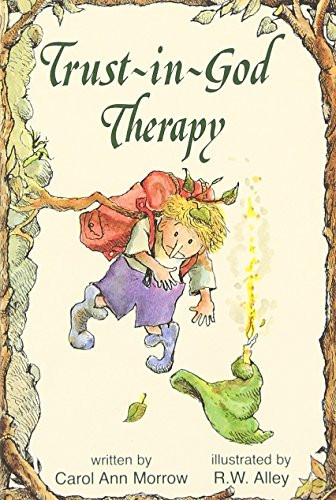Carol Ann Morrow / Trust-in-God therapy