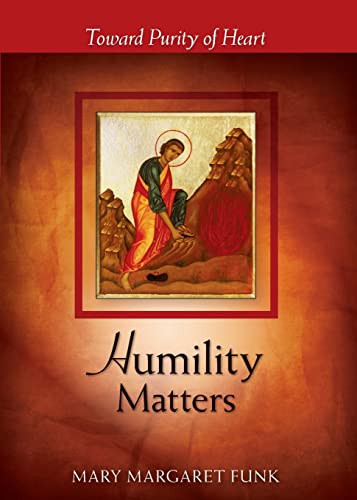 Mary Margaret Funk / Humility matters