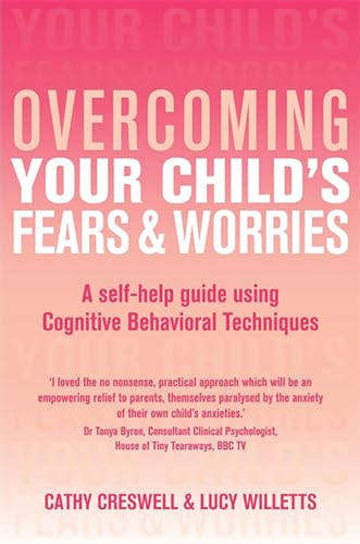 Cathy Creswell / Overcoming Your Child's Fears and Worries