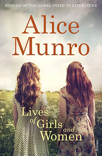 Alice Munro / Lives of Girls and Women