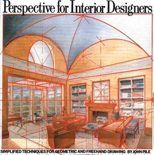 John F. Pile / Perspective for Interior Designers: Simplified Techniques for Geometric and Freehand Drawing (Coffee Table Book)