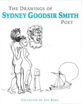 Sydney Goodsir Smith / The Drawings of Sydney Goodsir Smith: Poet (Coffee Table Book)