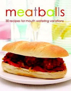 Parragon Books / Meatballs (Coffee Table Book)