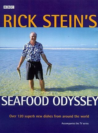 Rick Stein / Rick Stein's Seafood Odyssey: Over 120 Superb New Dishes from Around the World (Coffee Table Book)