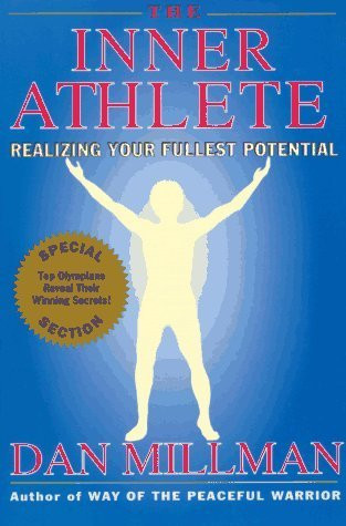 Dan Millman / The Inner Athlete (Large Paperback)
