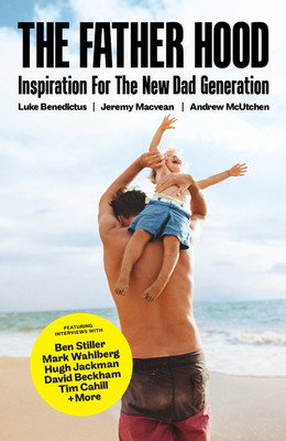 Luke Benedictus / The Father Hood (Large Paperback)