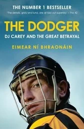 Eimear Ní Bhraonáin -  THE DODGER - DJ Carey & the Great Betrayal - BRAND NEW - PB 2026