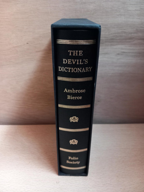 Ambrose Bierce - The Devil's Dictionary ( HB Slipcased Folio Society Edition) 2003